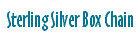 Sterling Silver Box Chain